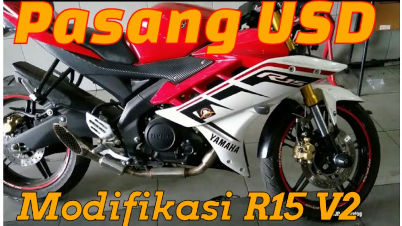 Modifikasi si Helboy R15 v2 pakai USD Xabre modifikasi si helboy r15 v2 pakai usd xabre